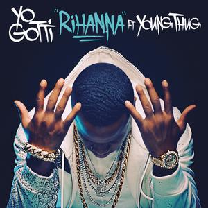 Young Thug、Yo Gotti - Rihanna （降3半音）