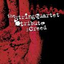 Creed, the String Quartet Tribute to专辑