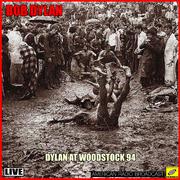 Dylan at Woodstock 94 (Live)