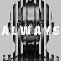 还是//ALWAYS