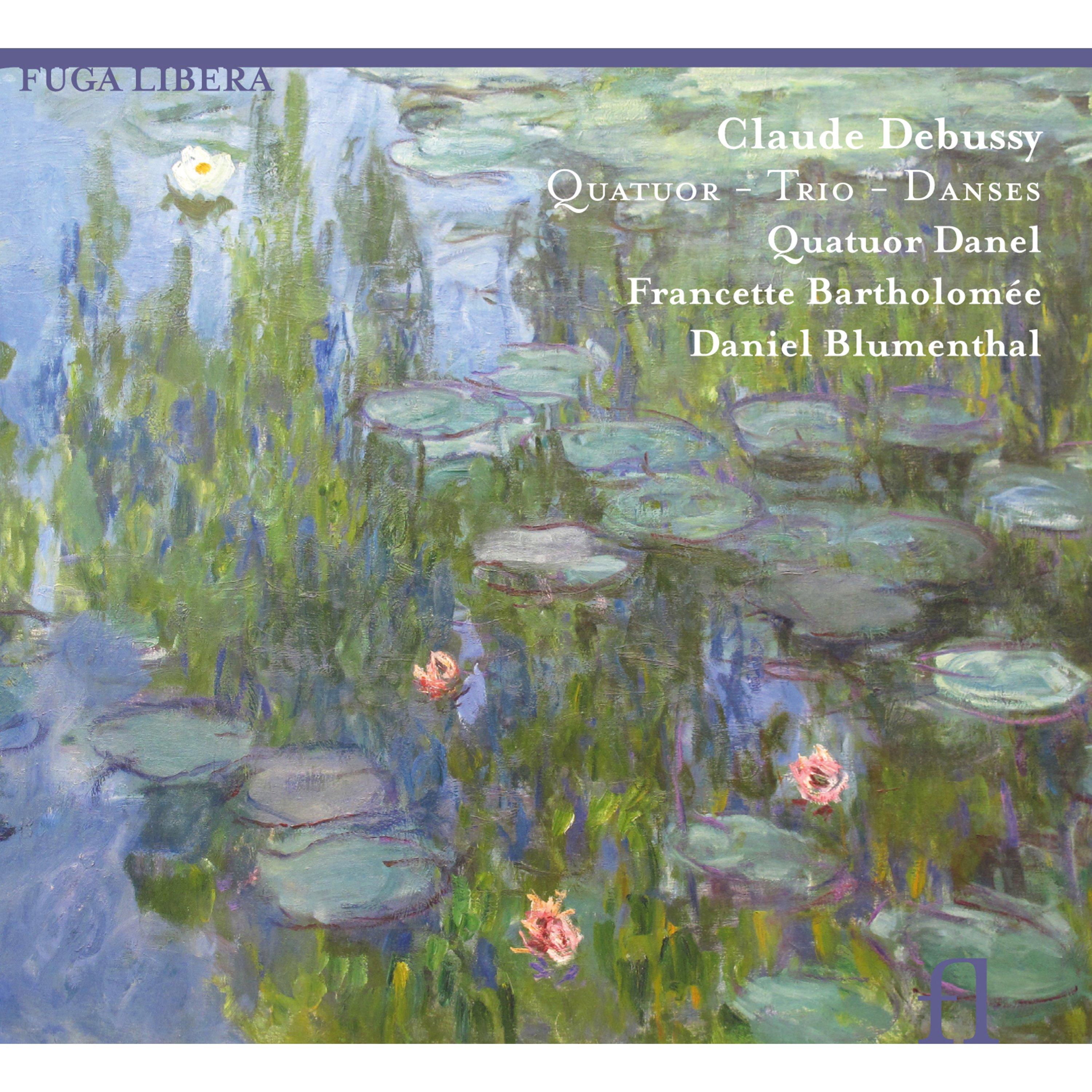 Debussy: Quatuor - Trio - Danses