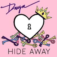 Hide Away - Daya (PT Instrumental) 无和声伴奏