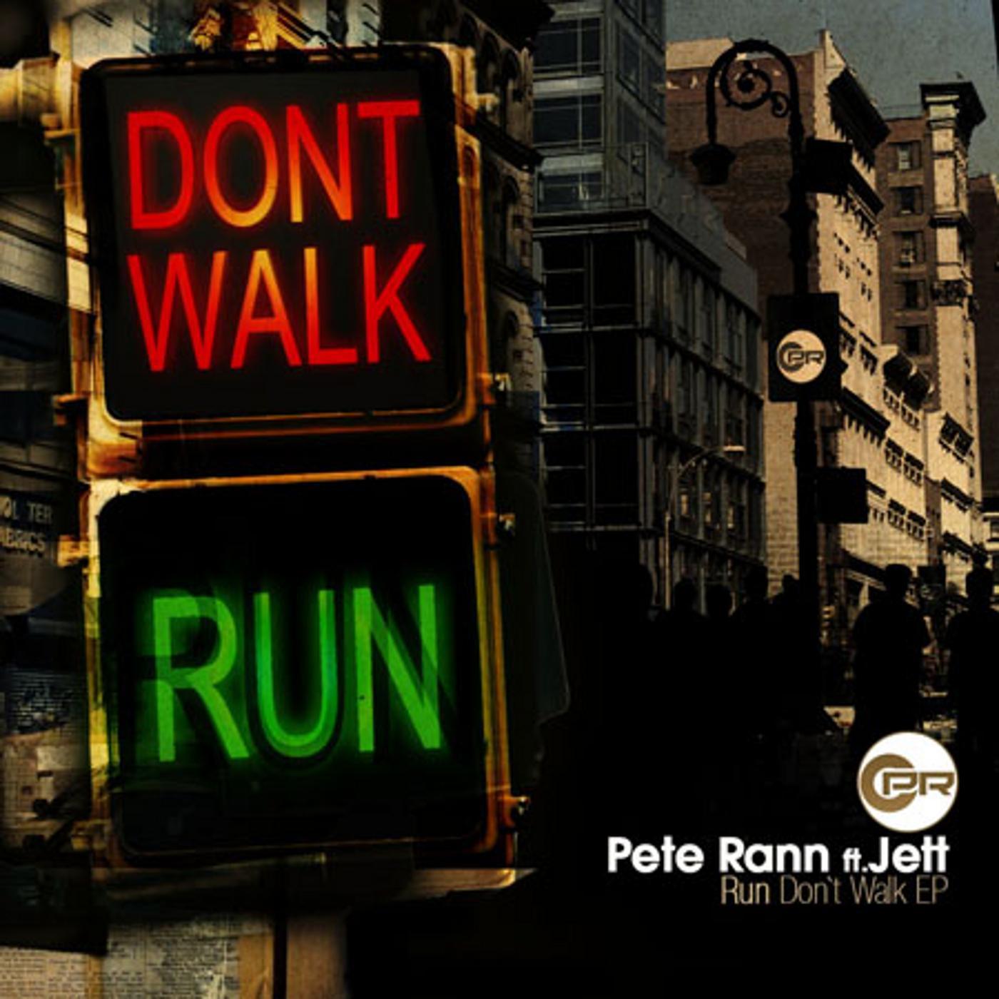 Run Don't Walk