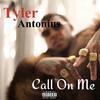 Tyler Antonius - On My Face (feat. Kevin Mccall)