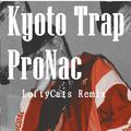 Kyoto Trap（LoftyCats Remix）