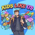 Kids Like Us (feat. LUCiD & FRiENDS)专辑