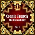 Connie Francis: The One and Only Vol 1