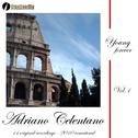 Young Forever : Adriano Celentano, Vol. 1专辑