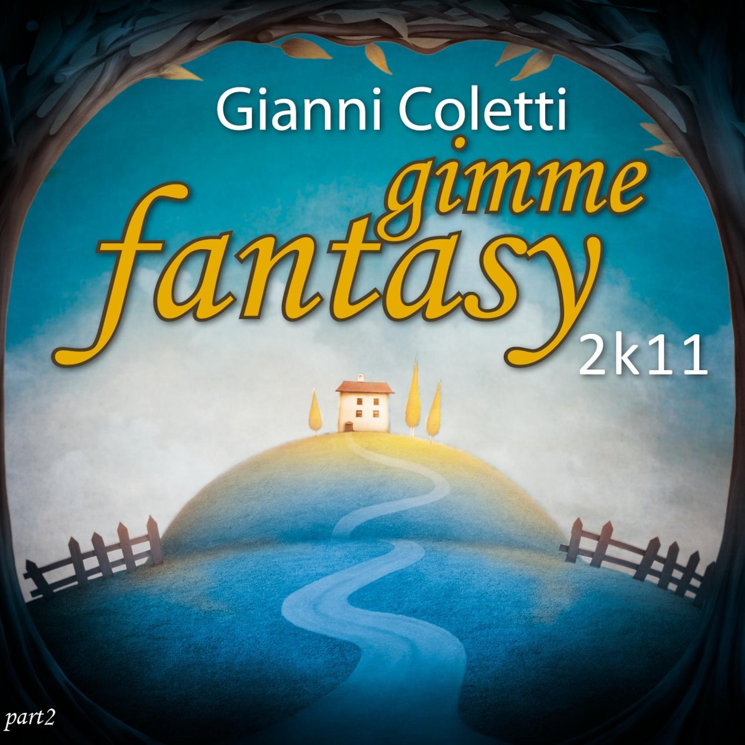 Gimme Fantasy (Anthony Louis & Andrea Monta Radio Remix)