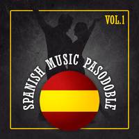 Spanish Music Pasodoble (Volume 1)
