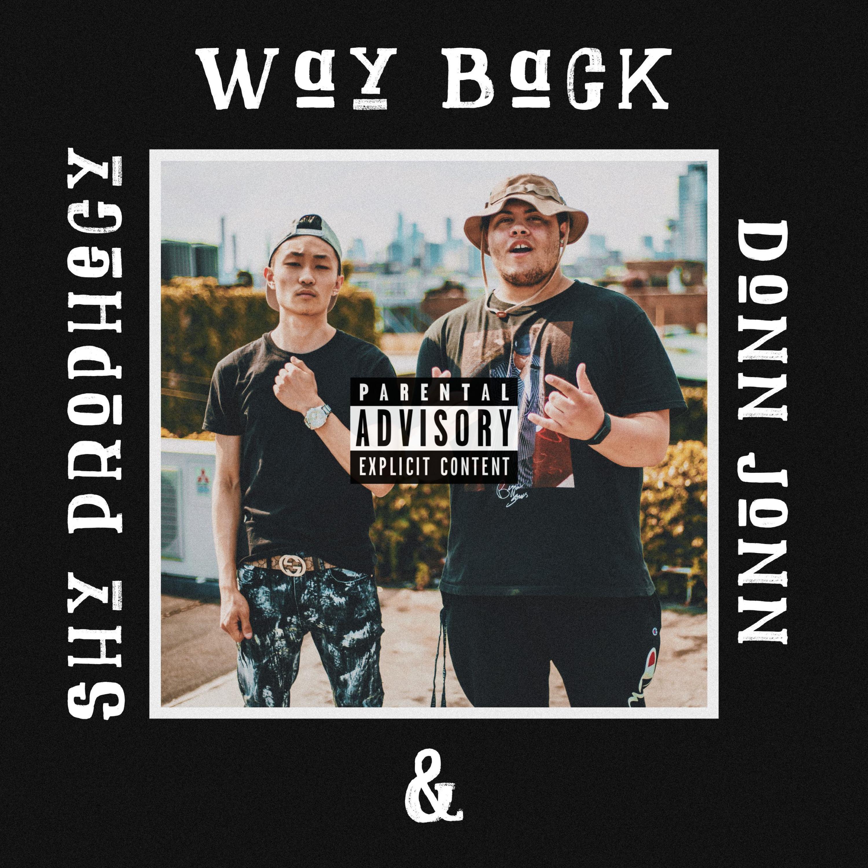 Shy Prophecy - Way Back (feat. Donn Jonn)