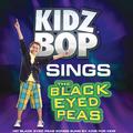 KIDZ BOP Sings The Black Eyed Peas