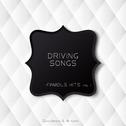 Driving Songs Famous Hits Vol. 1专辑