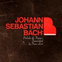 Johann Sebastian Bach: Preludes & Fugues: Transcribed by Franz Liszt专辑