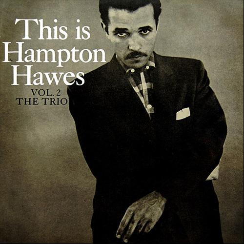 This Is Hampton Hawes Volume 2