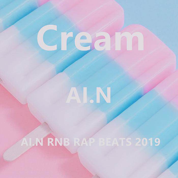 Cream（Prod by AI.N）专辑