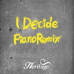 I Decide (Piano Remix)专辑