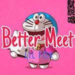 Better Meet专辑