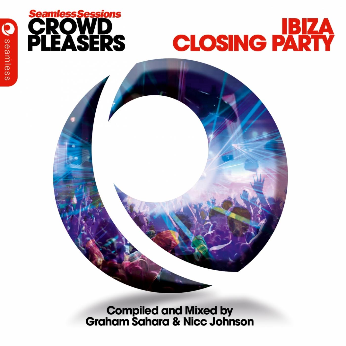 Nicc Johnson - Seamless Sessions Crowd Pleasers - Ibiza Closing Party, Pt. 1 (Continuous Mix)