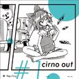 cirno out #1