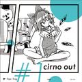 cirno out #1