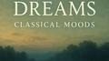 "Dreams" - Classical Moods专辑