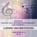 Orchestre national de la Radiodiffusion française / Carl Schuricht play: Ludwig van Beethoven: Symph