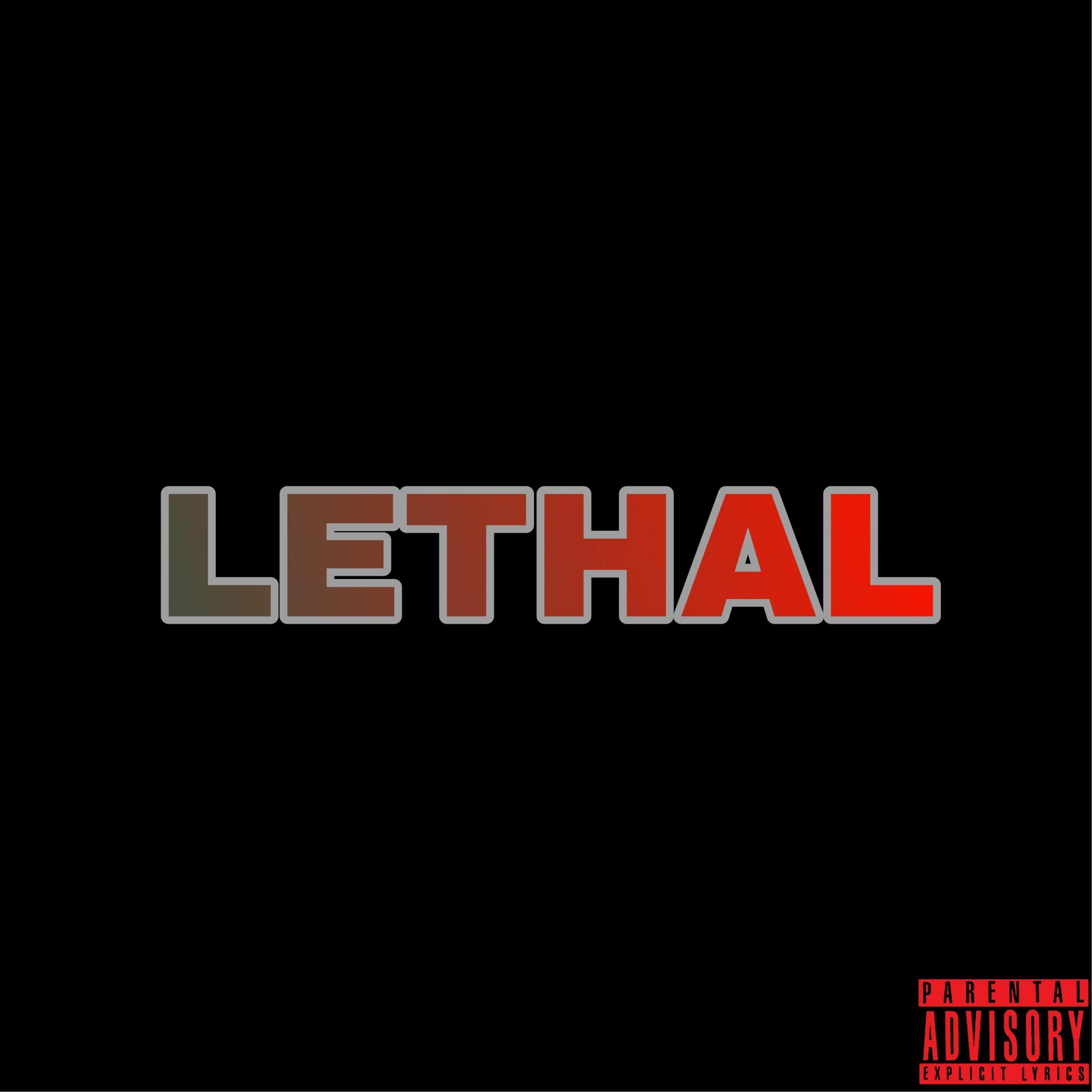 Lethal