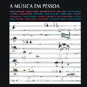 A Música em pessoa专辑