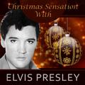 Christmas Sensation With Elvis Presley