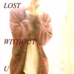 Lost Without U专辑