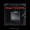 Drugs？ALCOHOL（GZQ Remix）