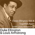 Classic Ellington, Vol. 8: Together Again (with Louis Armstrong)