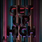 Get Up High专辑