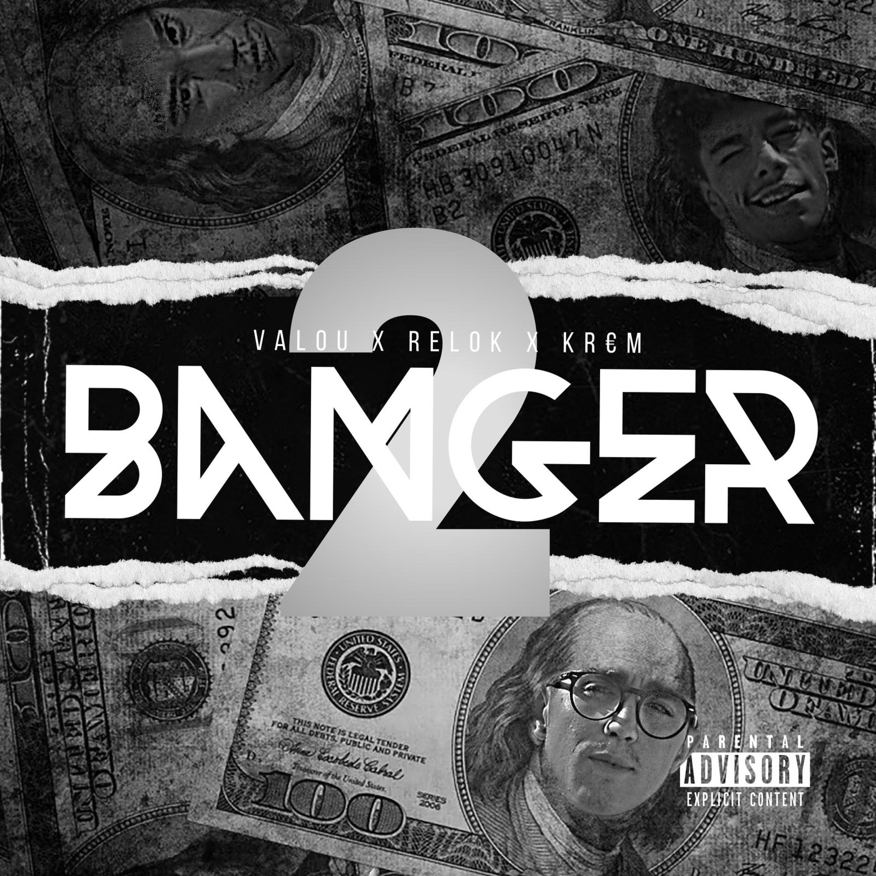 Banger 2 (feat. Relok & KREM)