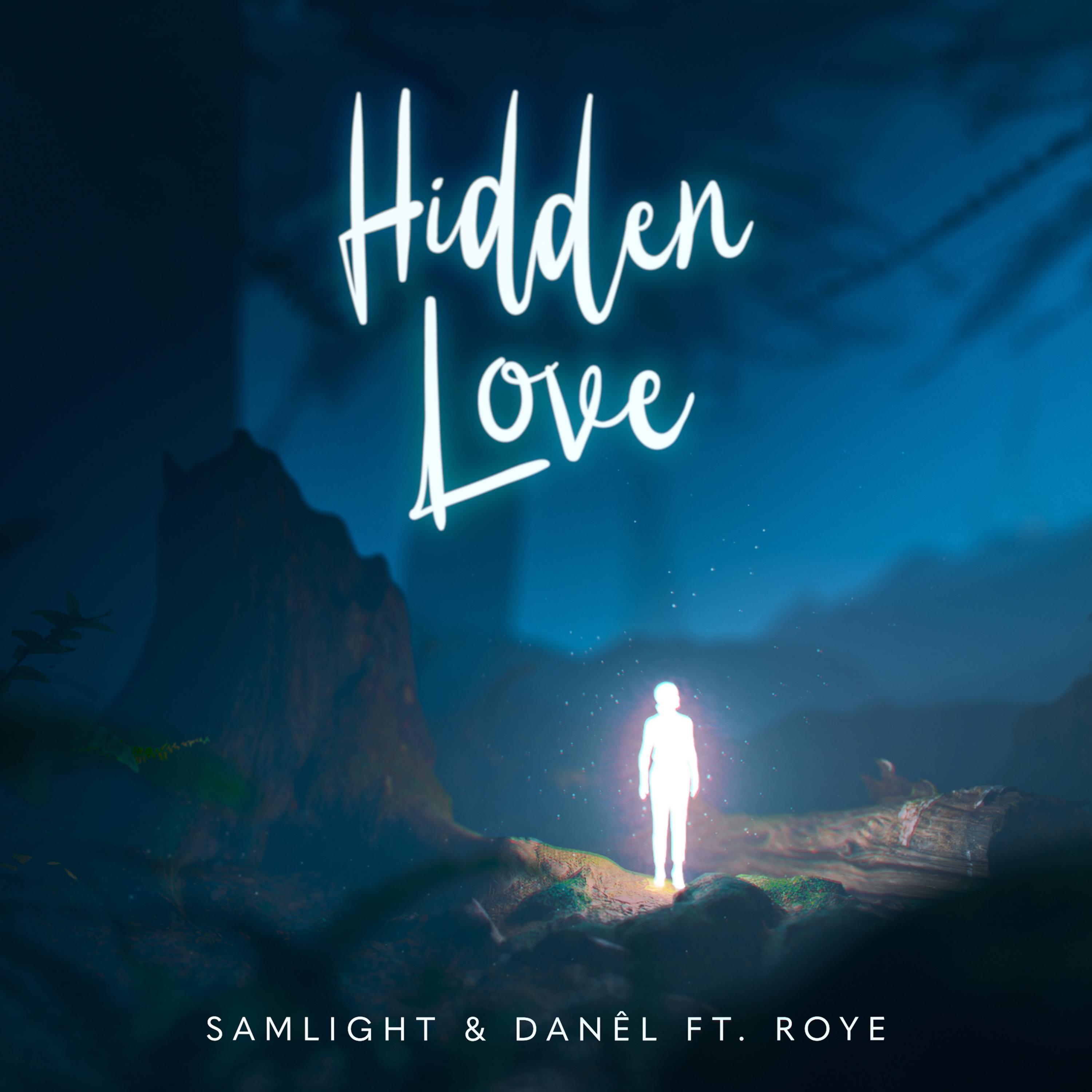 Hidden Love (feat. Roye)