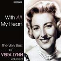 With All My Heart - The Best Of Vera Lynn Vol. 2