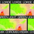 Green Light (Chromeo Remix)