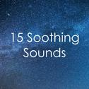 15 Soothing Rain Sounds for Deep Sleep专辑