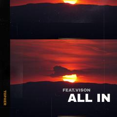 All In （Feat.VISION）