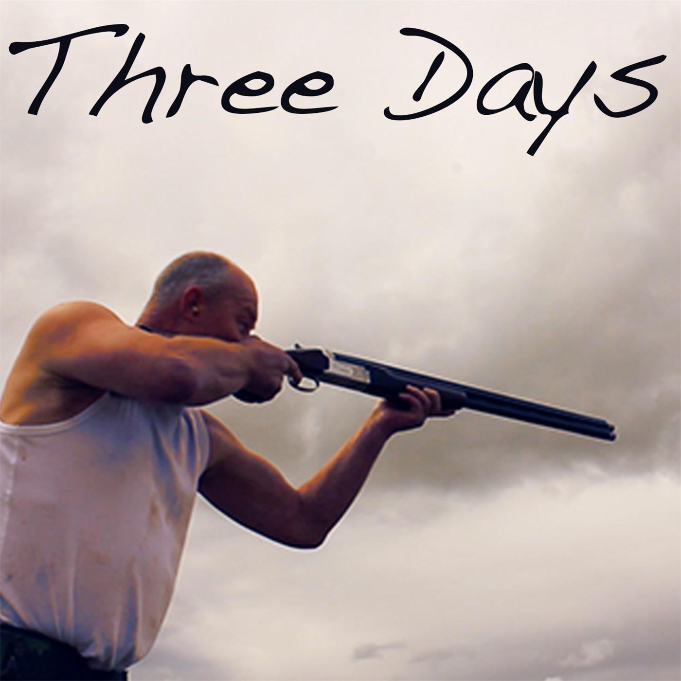 Three Days