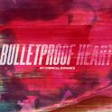 Bulletproof Heart专辑