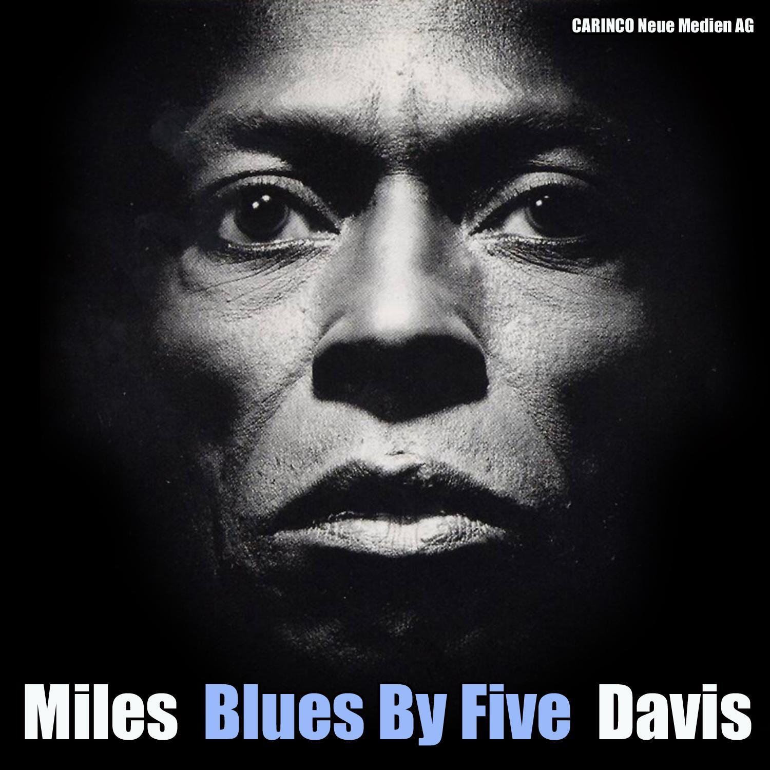 Miles Davis - Blues By Five