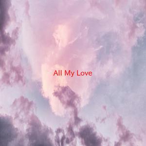 Cover Drive - All My Love （降1半音）