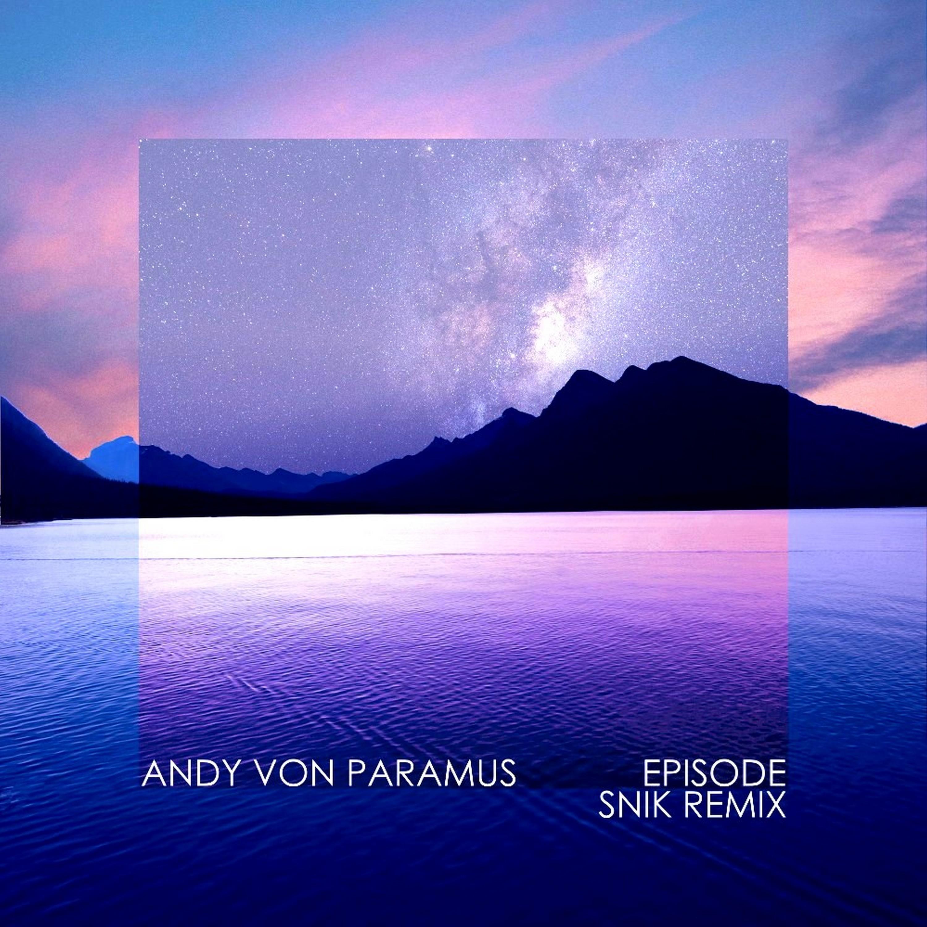 Episode (Snik Remix)