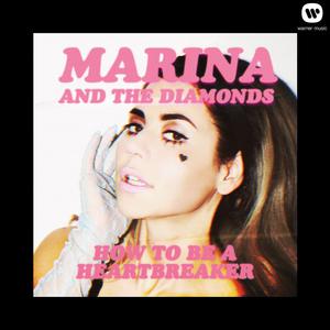 Marina And The Diamonds - How To Be A Heartbreaker （升3半音）
