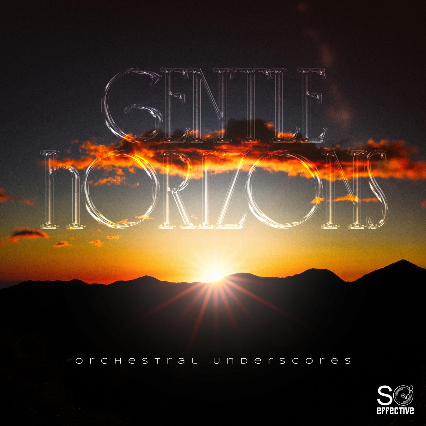 Gentle Horizons - Orchestral Underscores