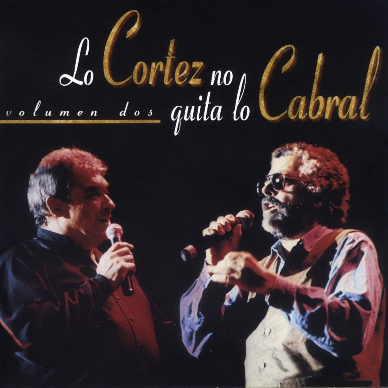 Lo Cortez No Quita Lo Cabral  Volumen. 2