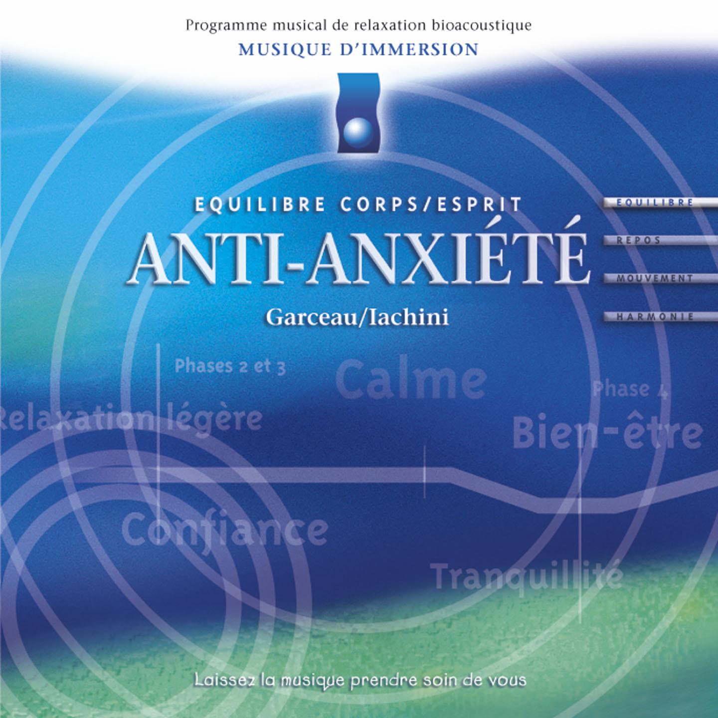 Musique d'immersion : Anti-anxiété (Equilibre corps/esprit)