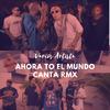 Tauro.9 - AHORA TO EL MUNDO CANTA (DOBLE TONO) (feat. EL FOTHER, YAISEL LM, YOMEL EL MELOSO & ONGUITO) (RMX)